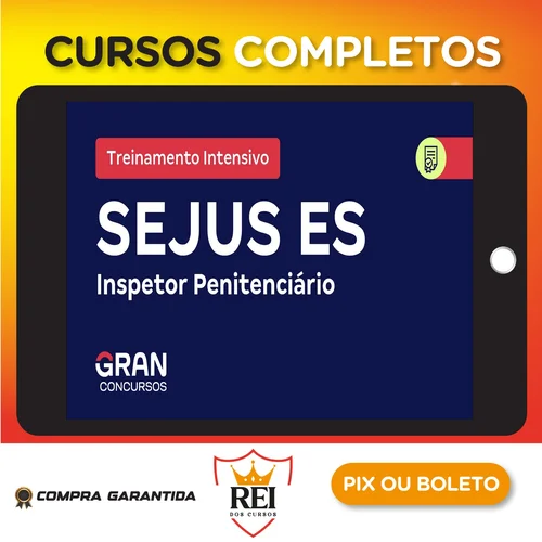 SEJUS ES Secretaria de Estado da Justiça do Espírito Santo: Inspetor Penitenciário + Treinamento Intensivo (Pós-Edital) - Gran Cursos