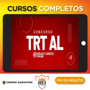 TRT 19ª Região - Tribunal Regional do Trabalho da 19ª Região/AL - Analista Judiciário - Área de Apoio Especializado - Especialidade Odontologia - Gran Cursos Online