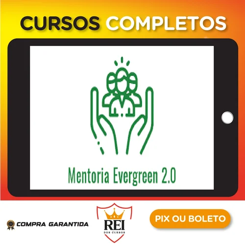 Mentoria Evergreen 2.0 - Daniel Rabi