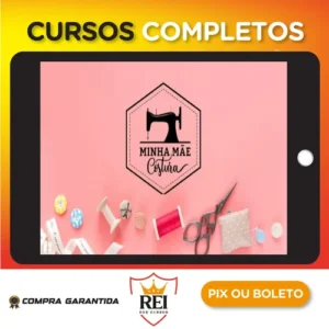 Técnicas de Acabamento de Costura - Minha Mãe Costura