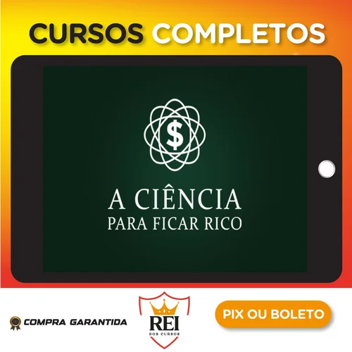 A Ciência Para Ficar Rico - Marcos Trombetta