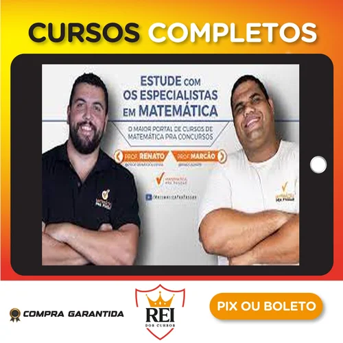Módulo Matemática: Matemática Pra Passar - Renato Oliveira e Marcão
