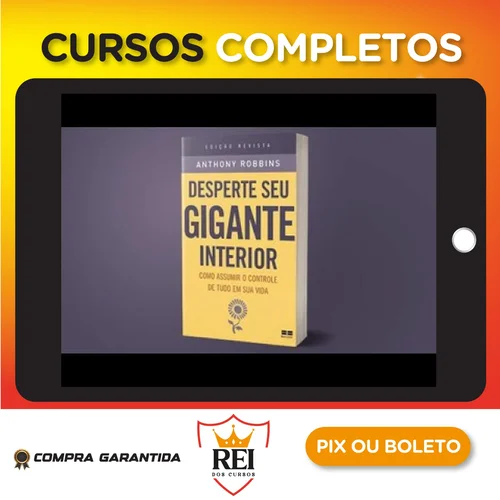 Desperte O Gigante Interior - Anthony Robbins