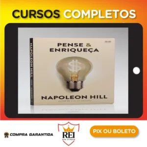 Pense e Enriqueça - Napoleon Hill