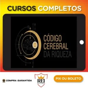 Código Cerebral da Riqueza - Decifre o poder do seu cérebro para enriquecer - Rosalia Schwark