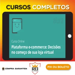 Plataforma E-commerce: Abra sua loja virtual - Alura