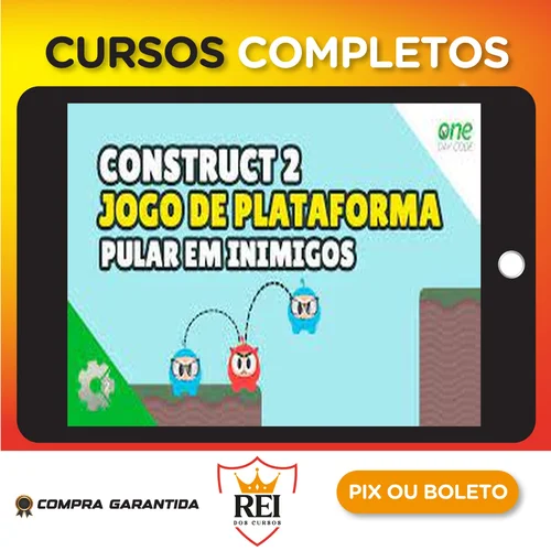 Aprenda a Criar Jogos com Construct 2: 10 Cursos em 1 - One Day Code