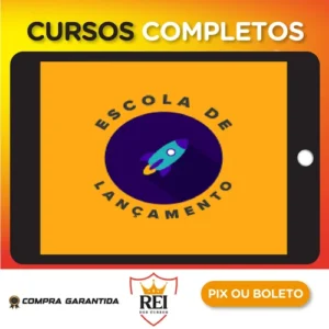 Escola de Lançamentos 3.0 - Liz Valz