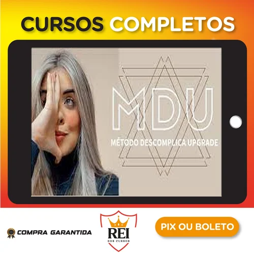 MDU: Metodo Descomplica Upgrade - Brunna Siqueira