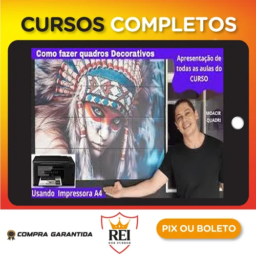 Como fazer Quadros Decorativos Usando Impressora A4 - Moacir Quadri