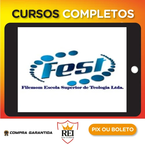 Bacharel Teologia 60 Disciplinas - FEST (Filemom Escola Superior de Teologia)