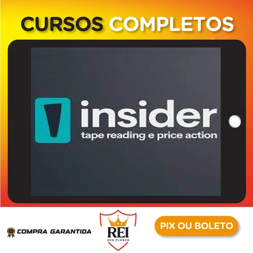 Insider 2.0: Tape Reading e Price Action - Uriel Shark