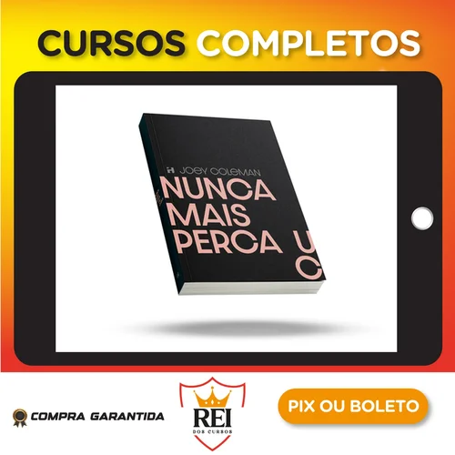 Nunca Mais Perca um Cliente - Editora H1 - Ícaro de Carvalho