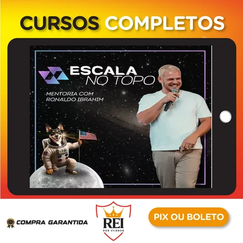 Mentoria Escala No Topo - Ronaldo Ibrahim